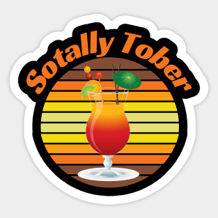 Sotally Tober Funny Drinking Sticker